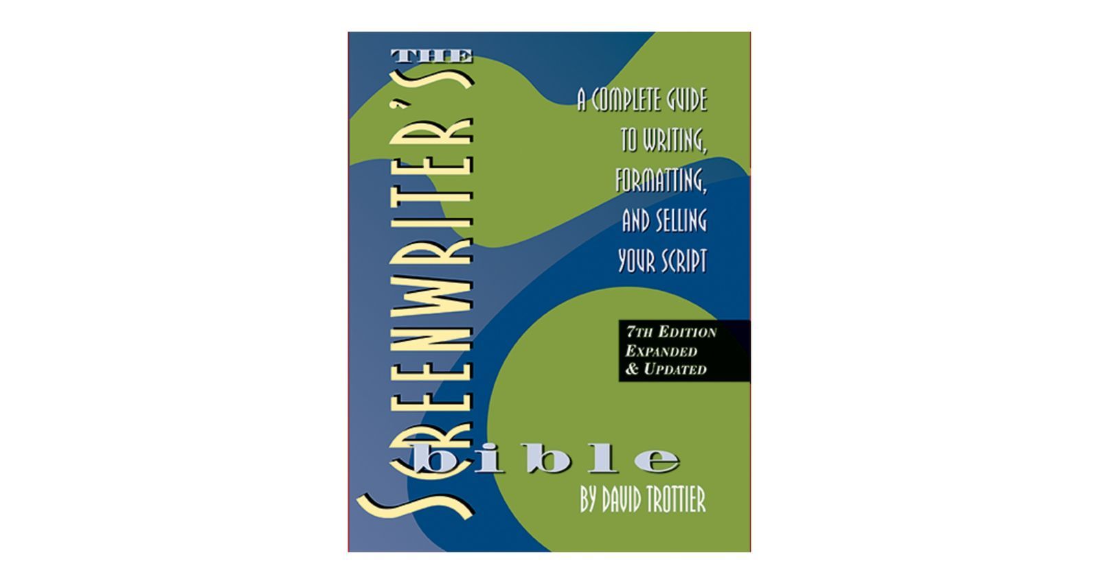 The Screenwriter's Bible